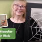 Photo of a woman standing in front of a light green wall holding a spider web craft. She is wearing a black shirt. Overlaid on the photo, the left side, is a photo of the web being created. There is white text in a green box that states "Spooktacular Spider Web."